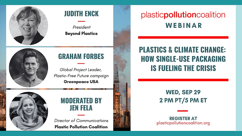 September 29 Webinar  Plastics & Climate:  How Single-Use Packaging is Fueling the Crisis
