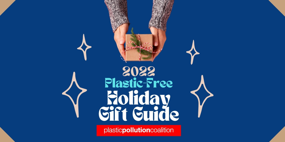 2022 Plastic-Free Holiday Gift Guide