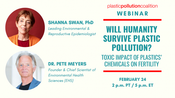 February 24 Webinar: Will Humanity Survive Plastic Pollution?
